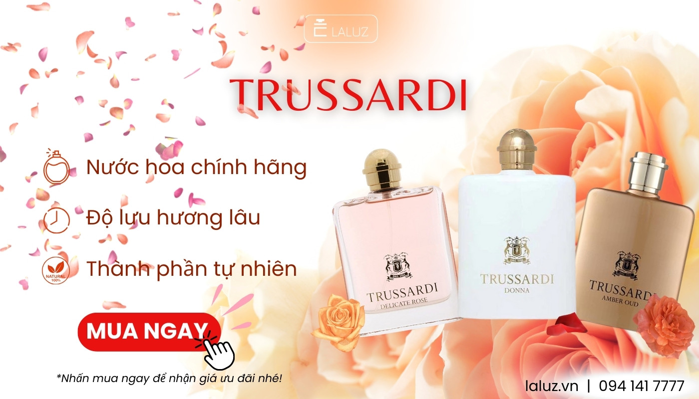 Cửa hàng LALUZ cung cấp đa dạng mẫu nước hoa Trussardi chính hãng 100%