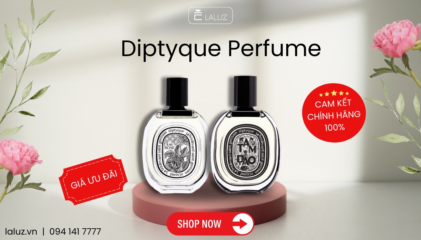 Chọn mua nước hoa Diptyque chính hãng tại LALUZ parfums