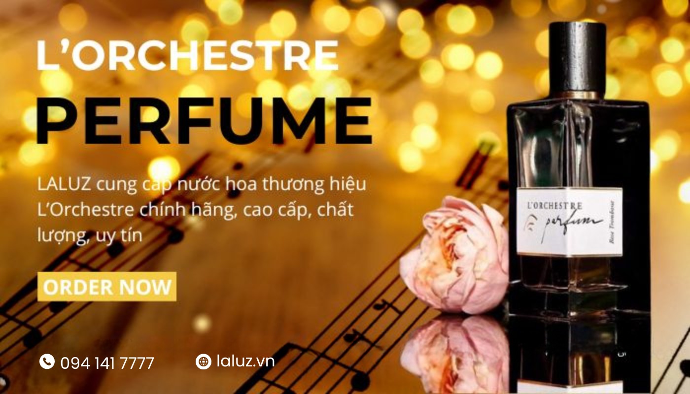 LALUZ Parfums phân phối nước hoa L’Orchestre chính hãng giá tốt