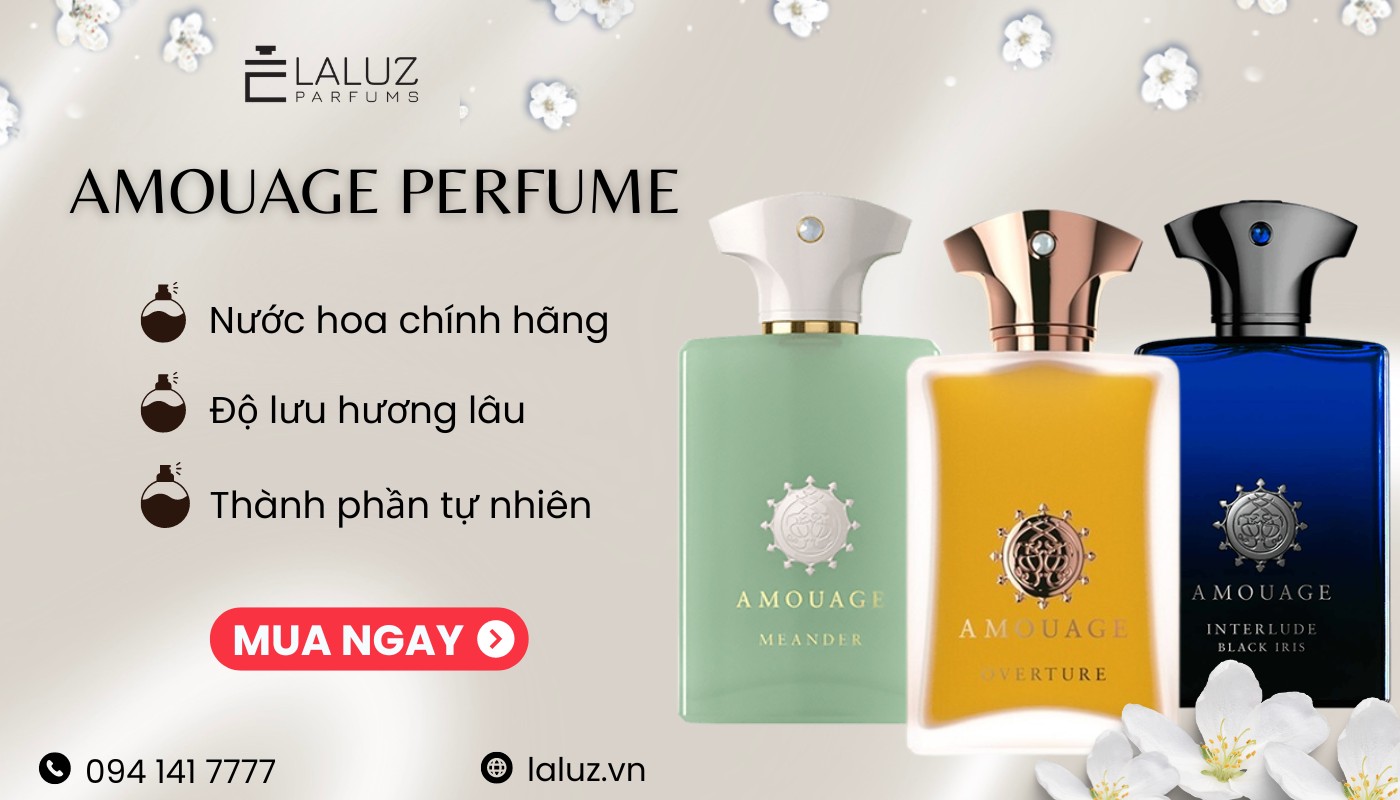 LALUZ Parfums bán nước hoa Amouage chính hãng, giá phải chăng