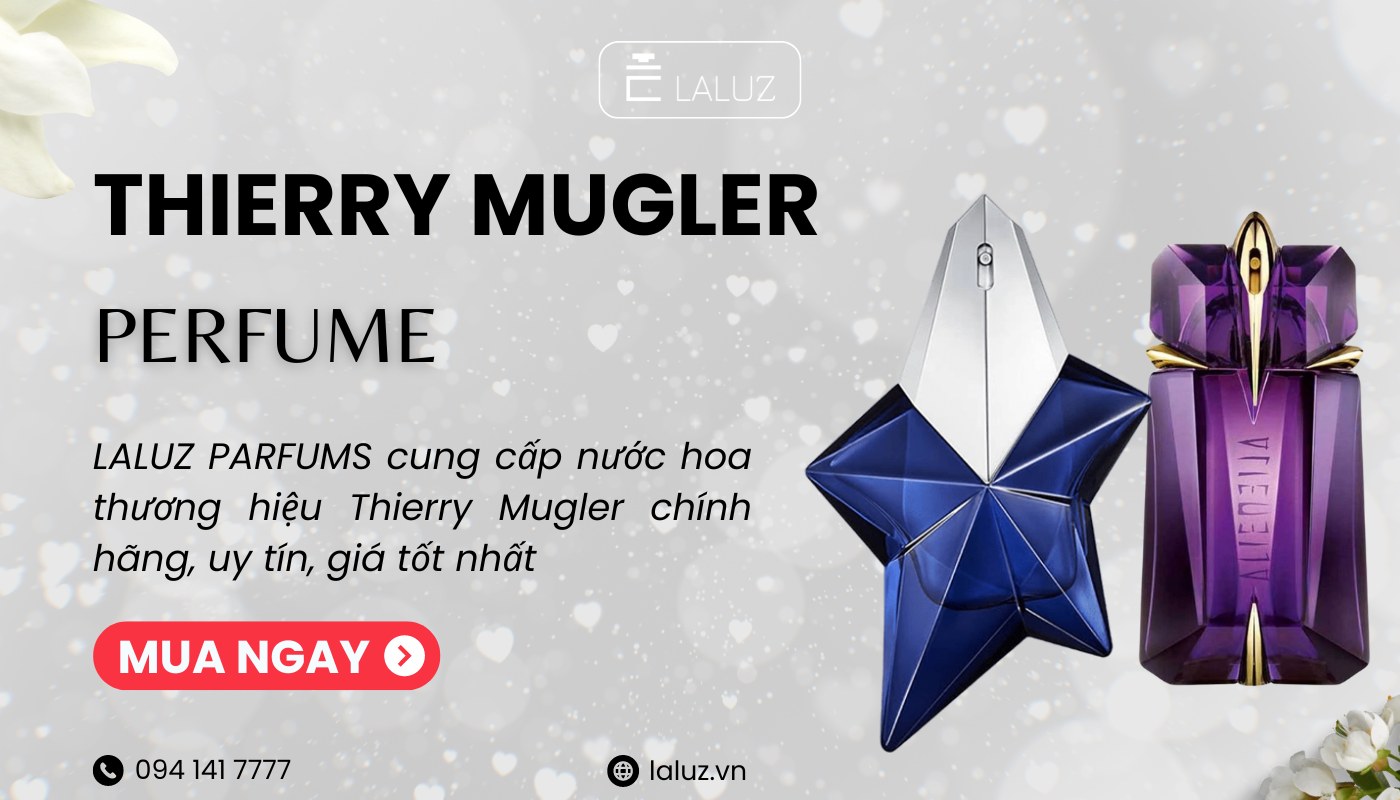 LALUZ phân phối nước hoa Thierry Mugler chính hãng, giá tốt