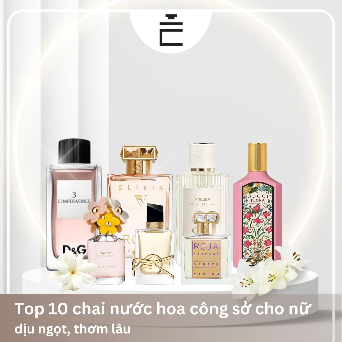 Khám phá 10 chai nước hoa nữ dành cho dân công sở