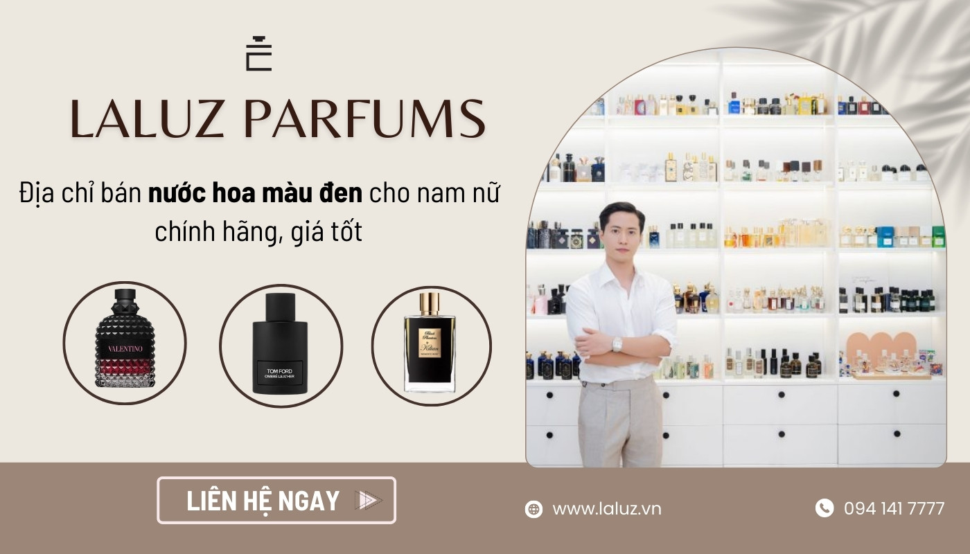 LALUZ chuyên bán nước hoa màu đen cho nam nữ chính hãng giá tốt