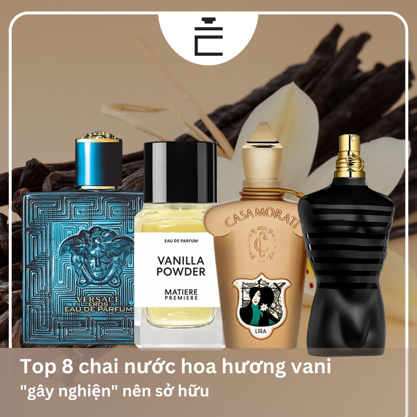 Gợi ý nước hoa hương vani "gây nghiện" nên sở hữu