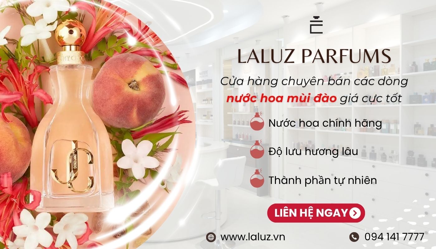 Mua nước hoa mùi đào thơm ngọt, chất lượng tại LALUZ Parfums