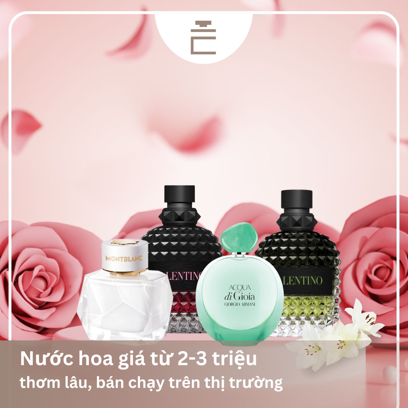 Top 10+ Chai nước hoa giá từ 2-3 triệu thơm lâu đáng thử