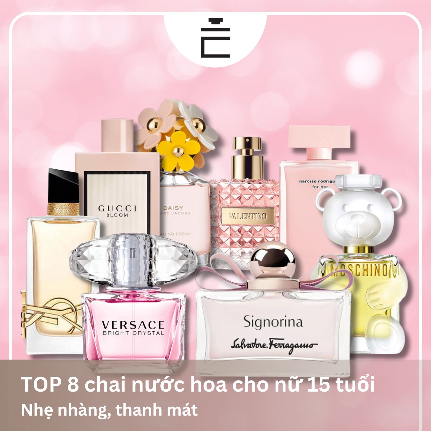 nước hoa dành cho nữ 15 tuổi