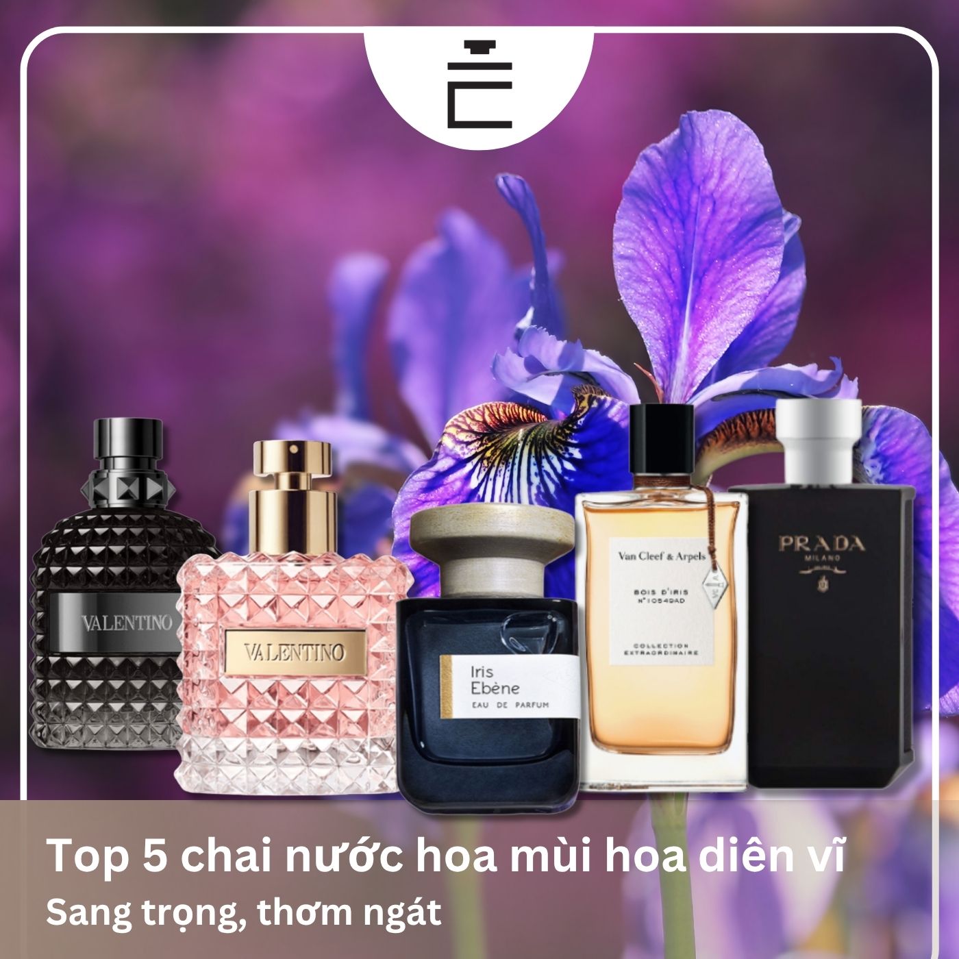 nước hoa mùi hoa diên vĩ